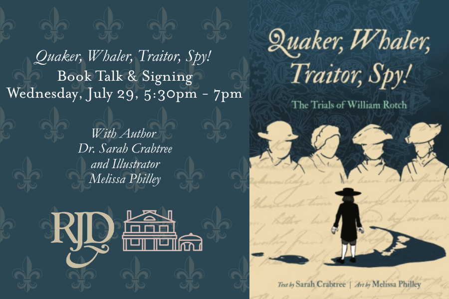 Quaker, Whaler, Traitor, Spy! Book Talk & Signing